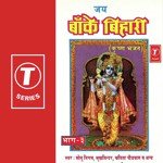 Jai Banke Bihari (Vol. 3) - Super Cassettes Industries Private Limited Song Download